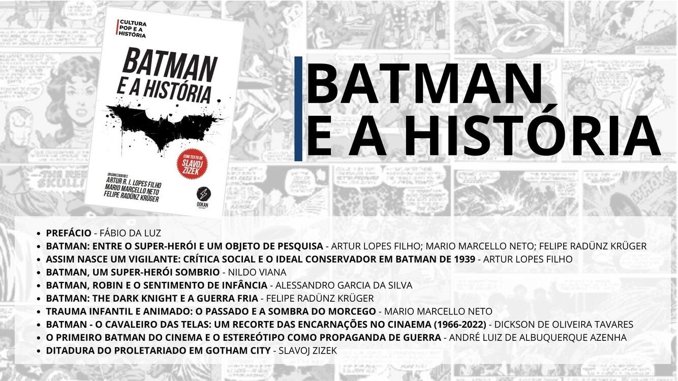 Batman e a História, de Shazam Cultura Pop, disponível no Catarse.