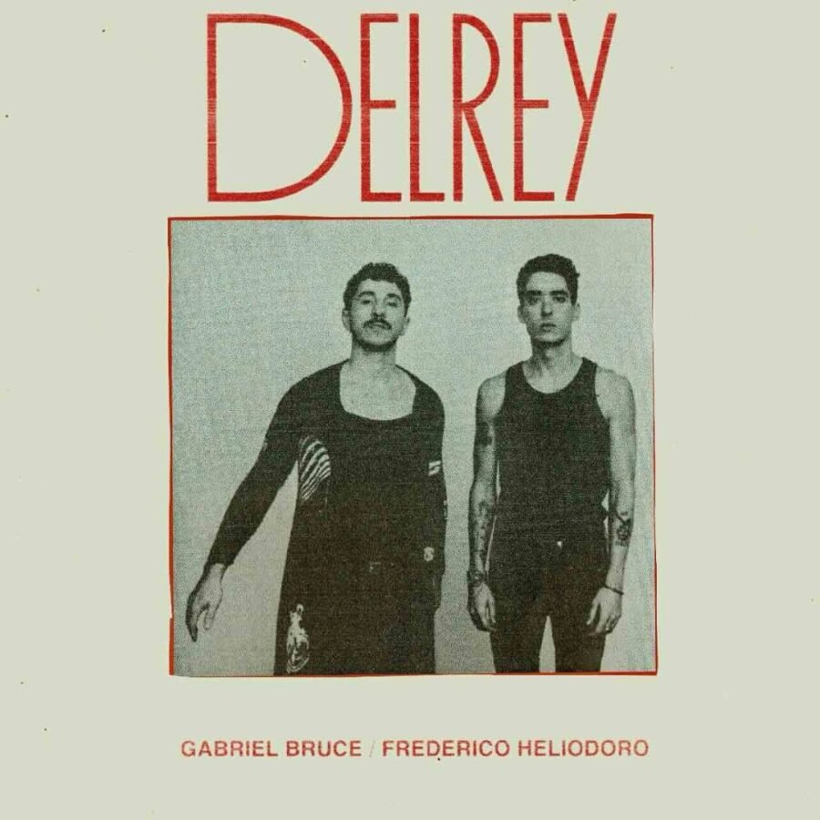 Gabriel Bruce & Frederico Heliodoro - Del Rey