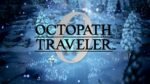 Octopath Traveler 0