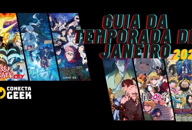 Imagem com o título "GUIA DA TEMPORADA DE JANEIRO 2026" em letras grandes. A imagem exibe seis artes verticais de animes populares: Fire Force, Frieren, Jujutsu Kaisen, Hell’s Paradise, Oshi no Ko e Vigilante: Boku no Hero Academia. No canto inferior esquerdo, destaca-se o logotipo "CONECTA GEEK".