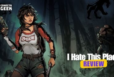 Review | I Hate This Place: Um jogo difícil de ser odiado