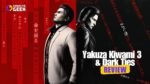 Review | Yakuza Kiwami 3 & Dark Ties: maturidade, memória e conflitos que não cicatrizam