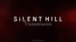 Silent Hill Transmision