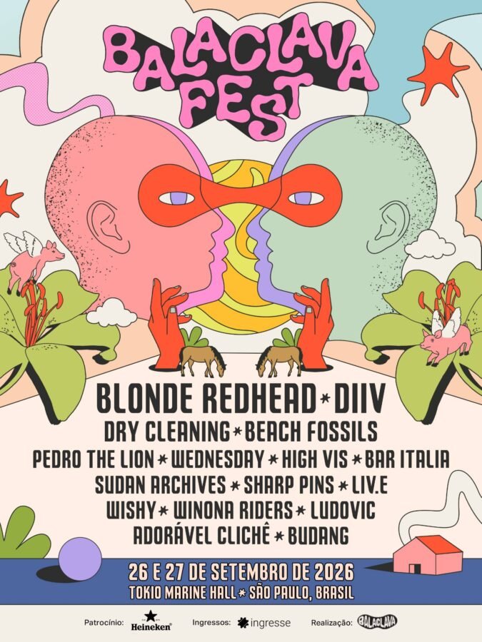 Balaclava Fest 2026 | DIIV, Blonde Redhead e Dry Cleaning lideram a maior edição do festival