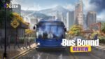 Bus Bound review