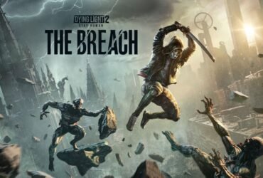 Dying Light Stay Human The Breach