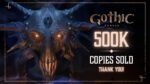 Gothic 1 Remake unidades vendidas