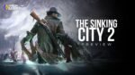 The Sinking City 2 preview
