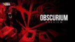 Obscurium preview