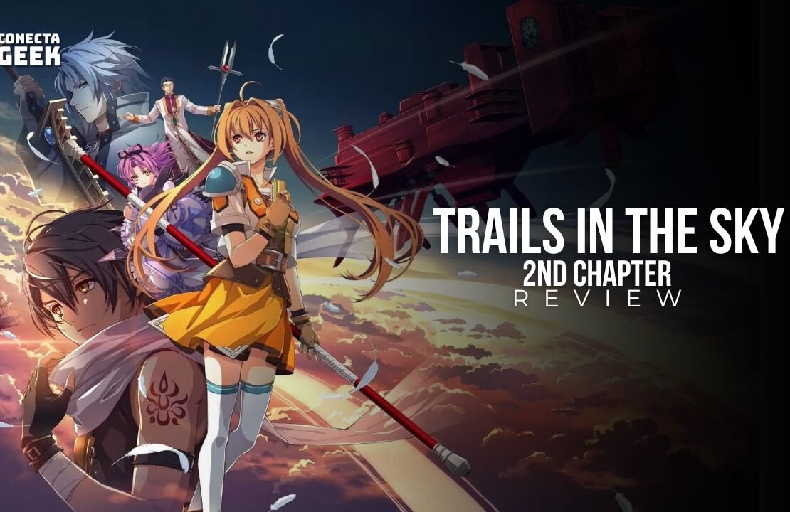 Review | Trails in the Sky 2nd Chapter – Joga seguro, joga bonito, e acerta em cheio mais uma vez