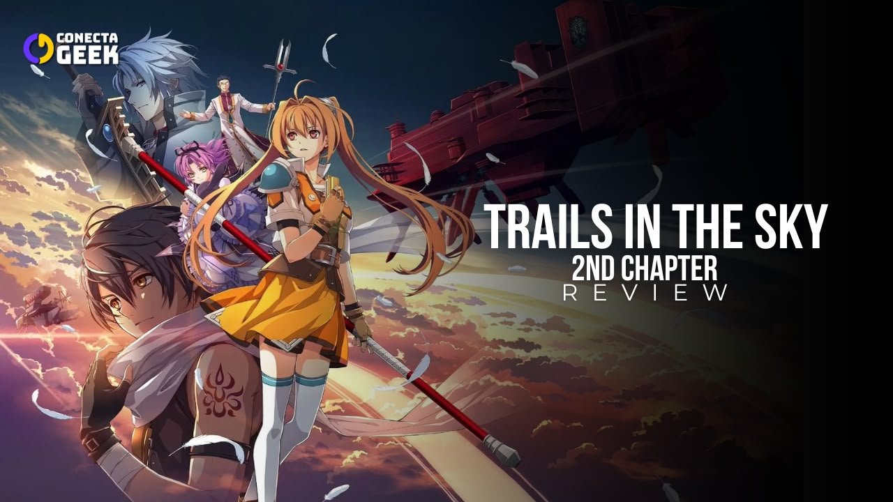 Review | Trails in the Sky 2nd Chapter – Joga seguro, joga bonito, e acerta em cheio mais uma vez